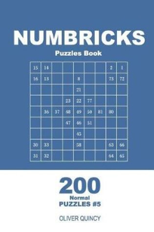 Cover of Numbricks Puzzles Book - 200 Normal Puzzles 9x9 (Volume 5)