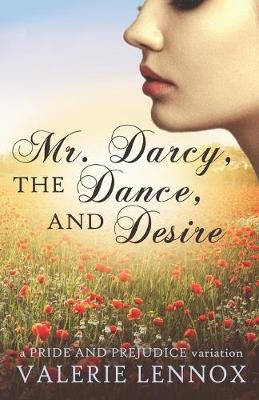 Book cover for Mr. Darcy, the Dance, and Desire