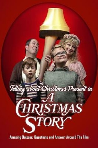 Cover of Telling about Christmas Present in 'A Christmas Story'