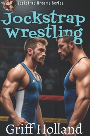 Cover of Jockstrap Wrestling