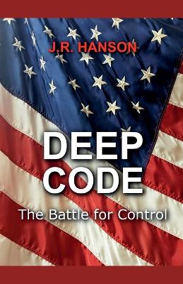 Cover of Deep Code - the Battle for Control