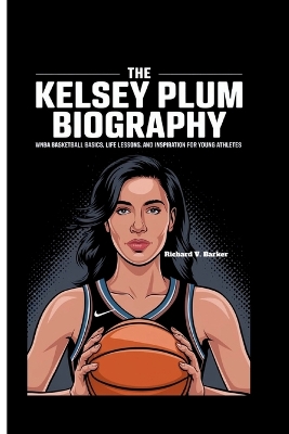 Cover of The Kelsey Plum Biography