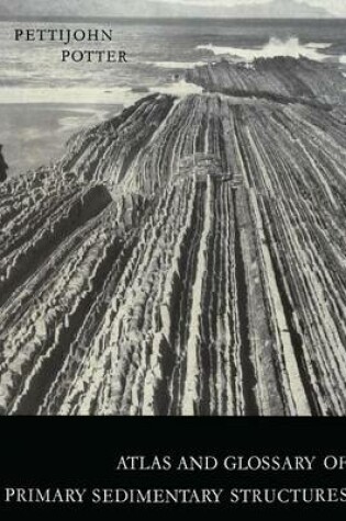 Cover of Atlas and Glossary of Primary Sedimentary Structures