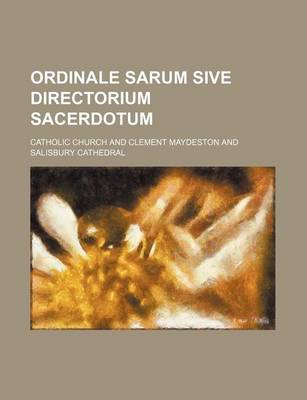 Book cover for Ordinale Sarum Sive Directorium Sacerdotum