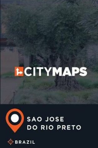 Cover of City Maps Sao Jose do Rio Preto Brazil