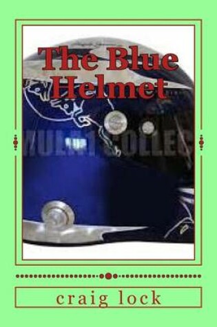 Cover of The Blue Helmet