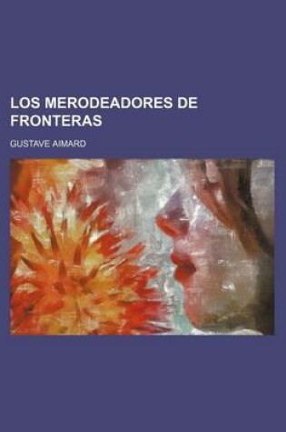 Cover of Los Merodeadores de Fronteras