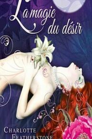 Cover of La Magie Du Desir