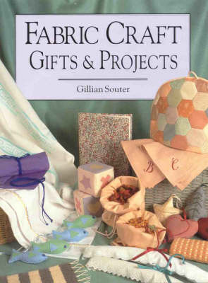 Book cover for Fabric Craft Gifts and Projects