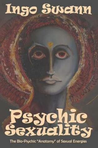 Cover of Psychic Sexuality