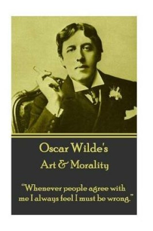 Cover of Oscar Wilde - Art & Morality