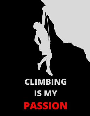 Book cover for Climbing Is My Passion