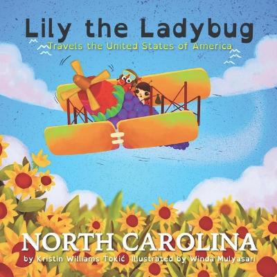 Book cover for Lily the Ladybug Travels the United States of America - North Carolina