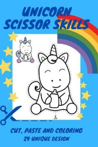 Cover of Unicorn Scissor Skills