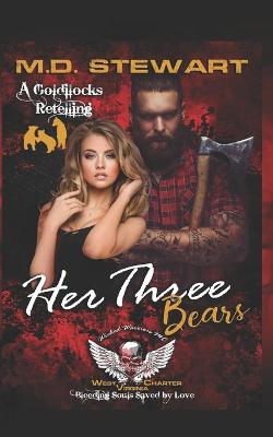 Book cover for Her Three Bears, Wicked Warriors MC West Virginia Charter