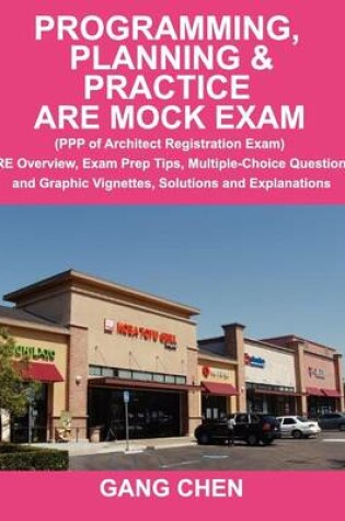 Cover of Programming, Planning & Practice ARE Mock Exam (PPP of Architect Registration Exam)