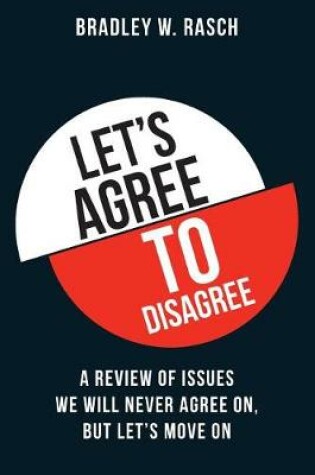 Cover of Let's Agree to Disagree