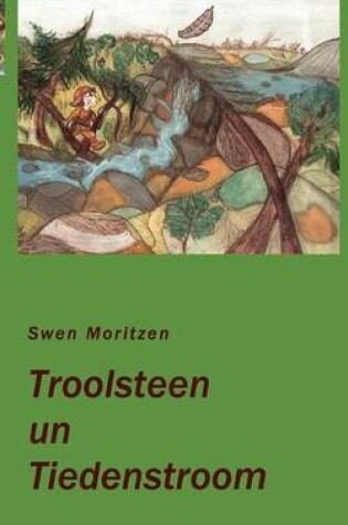 Cover of Troolsteen un Tiedenstroom
