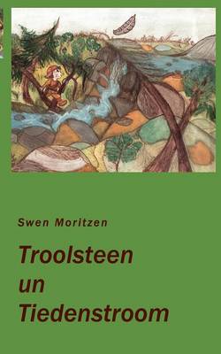 Book cover for Troolsteen un Tiedenstroom