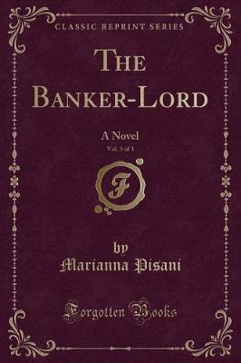 Book cover for The Banker-Lord, Vol. 3 of 3