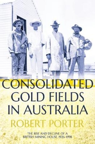 Cover of Consolidated Gold Fields in Australia