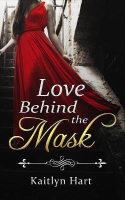 Book cover for Love Behind the Mask