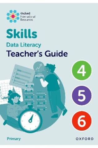 Cover of Oxford International Skills: Data Literacy: Teacher's Guide 4-6