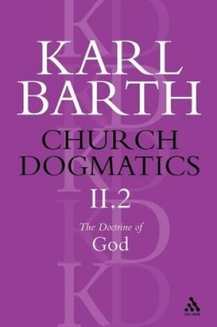 Cover of Church Dogmatics The Doctrine of God, Volume 2, Part2
