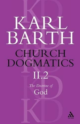 Book cover for Church Dogmatics The Doctrine of God, Volume 2, Part2