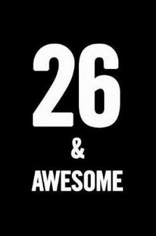 Cover of 26 & Awesome