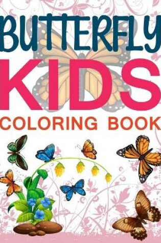 Cover of Butterfly Kids Coloring Book