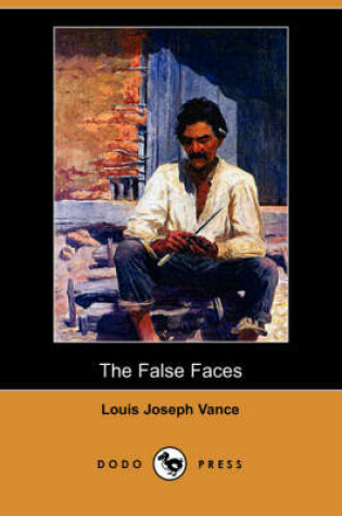 Cover of The False Faces (Dodo Press)