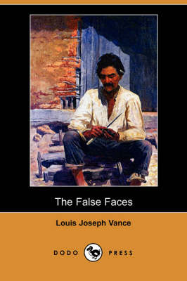 Book cover for The False Faces (Dodo Press)