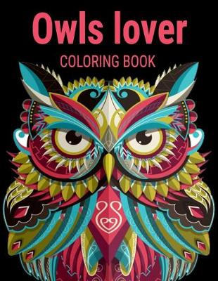 Book cover for Owls Lover Coloring Book