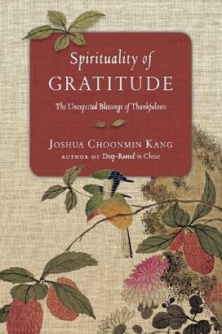 Cover of Spirituality of Gratitude