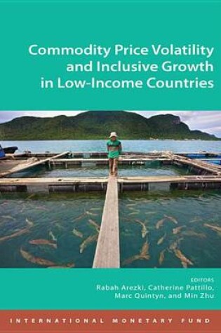 Cover of Commodity Price Volatility and Inclusive Growth in Low-Income Countries