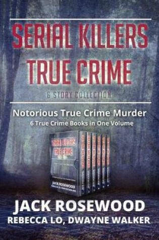 Cover of Serial Killers True Crime Collection