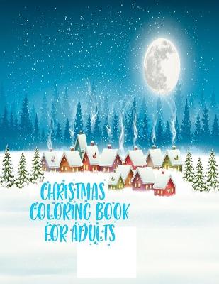Book cover for Christmas Coloring Book for Adults