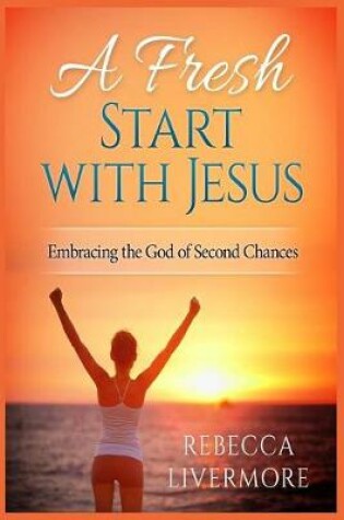 Cover of A Fresh Start with Jesus