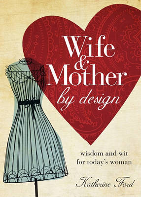 Book cover for Wife & Mother by Design