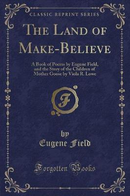 Book cover for The Land of Make-Believe