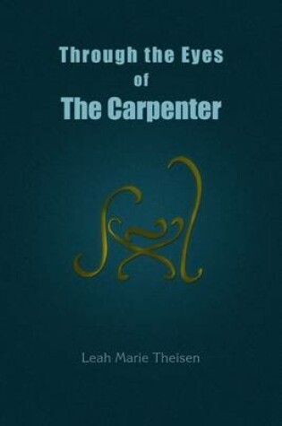 Cover of Through the Eyes of Carpenter