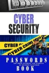 Book cover for Cyber Security Log Book Internet and Website on Secrets platform