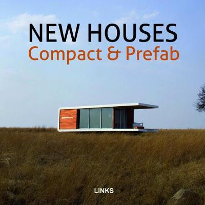 Book cover for New Houses: Compact & Prefab