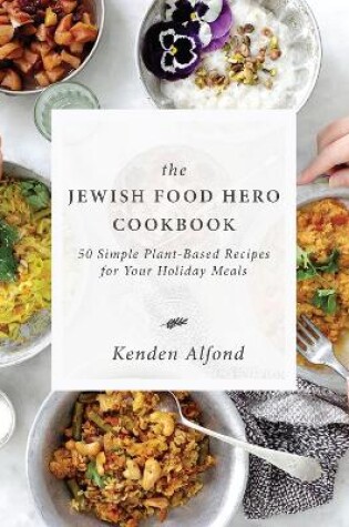 Cover of The Jewish Food Hero Cookbook