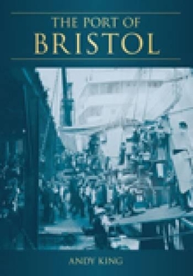 Book cover for The Port of Bristol