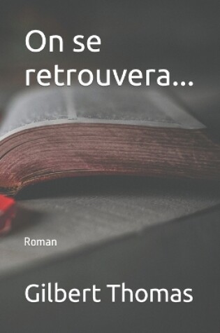 Cover of On se retrouvera...