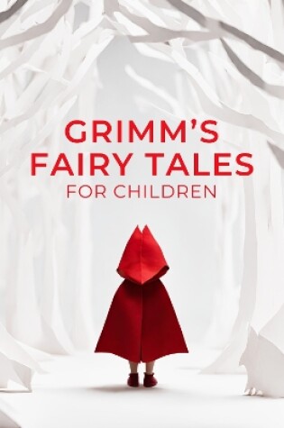 Cover of Grimm's Fairy Tales for Children