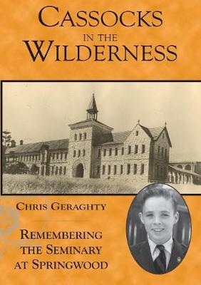 Book cover for Cassocks in the Wilderness - Remembering the Seminary at Springwood