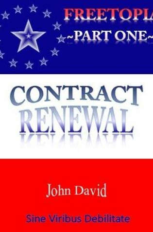 Cover of FreeTopia~Part One~Contract Renewal